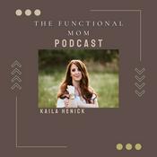 Podcast The Functional Mom