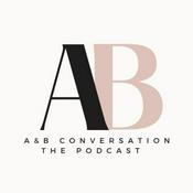 Podcast A & B Conversation