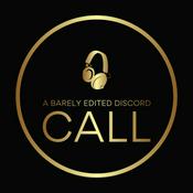 Podcast A Barely Edited Discord Call