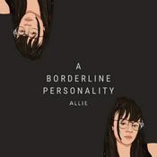 Podcast A Borderline Personality
