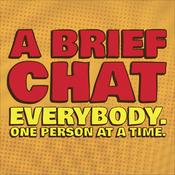 Podcast A Brief Chat