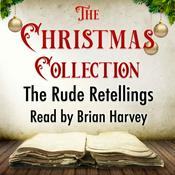 Podcast The Rude Retellings - Read by Brian Harvey