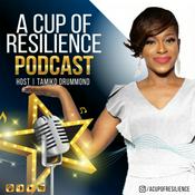 Podcast a Cup of Resilience Podcast