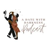 Podcast A Date With Darkness Podcast