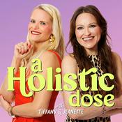 Podcast A Holistic Dose