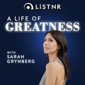 Podcast A Life of Greatness