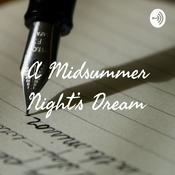 Podcast A Midsummer Night’s Dream AP lit project