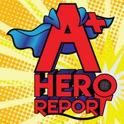 Podcast A+ Hero Report