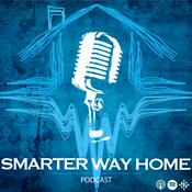Podcast A Smarter Way Home
