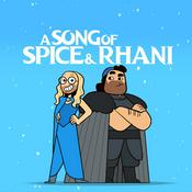 Podcast A Song of Spice and Rhani