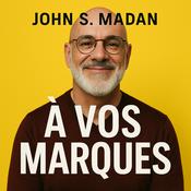 Podcast À Vos Marques! – John S. Madan | Podcast Chrétien de Foi et d’Encouragement