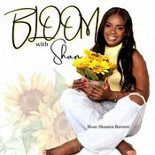 Podcast Bloom with Shan