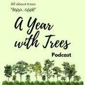 Podcast A Year with Trees