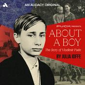 Podcast About a Boy: The Story of Vladimir Putin