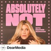Podcast Absolutely Not