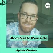 Podcast Accelerate Your Life