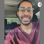 Podcast Accountability with JP