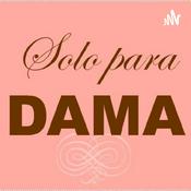 Podcast Solo para DAMA