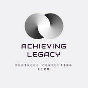 Podcast Achieving Legacy In Business Podcast