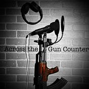 Podcast Across the Gun Counter
