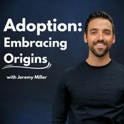 Podcast Adoption: Embracing Origins