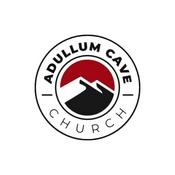 Podcast Adullum Cave Church