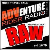 Podcast Adventure Rider Radio RAW – Adventure Motorcycle Roundtable