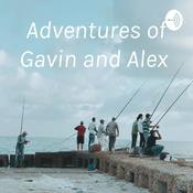 Podcast Adventures of Gavin and Alex
