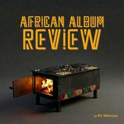 Podcast African Album Review