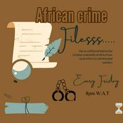 Podcast African crime files