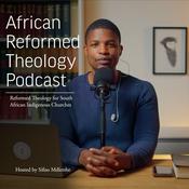 Podcast African Reformed Theology Podcast