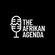 Podcast The Afrikan Agenda Podcast