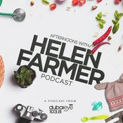 Podcast Afternoons with Helen Farmer