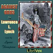 Podcast Against Odds by Lawrence L. Lynch