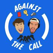 Podcast Against The Call
