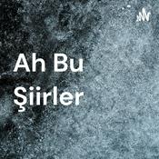Podcast Ah Bu Şiirler