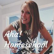 Podcast Aha! Homeschool