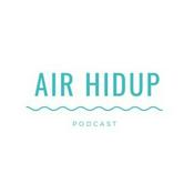 Podcast Air Hidup Podcast