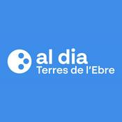 Podcast Al Dia. Terres de l&#8217;Ebre