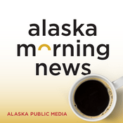 Podcast Alaska Morning News