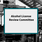 Podcast Alcohol License Review Committee Podcast