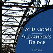 Podcast Alexander's Bridge (version 2) by Willa Cather
