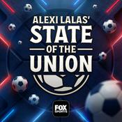 Podcast Alexi Lalas’ State of the Union Podcast