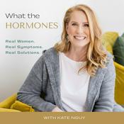 Podcast What the HORMONES