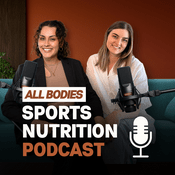 Podcast All Bodies Sports Nutrition