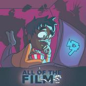 Podcast All Of The Films