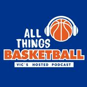 Podcast All Things Basketball Podcast