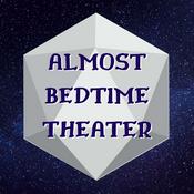 Podcast Almost Bedtime Theater