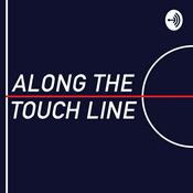 Podcast Along The Touch Line
