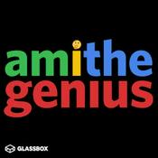 Podcast Am I the Genius?